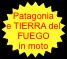 Patagonia e TIERRA del FUEGO 