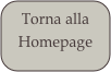 Torna alla
Homepage